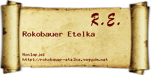 Rokobauer Etelka névjegykártya